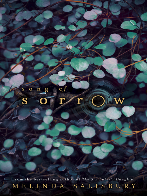 Title details for Song of Sorrow by Melinda Salisbury - Available